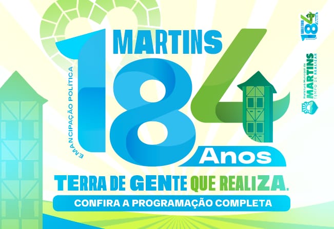 Martins celebra 184 anos de emancipação política com uma programação especial